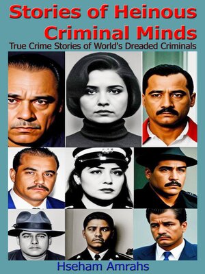 cover image of Stories of Heinous Criminal Minds